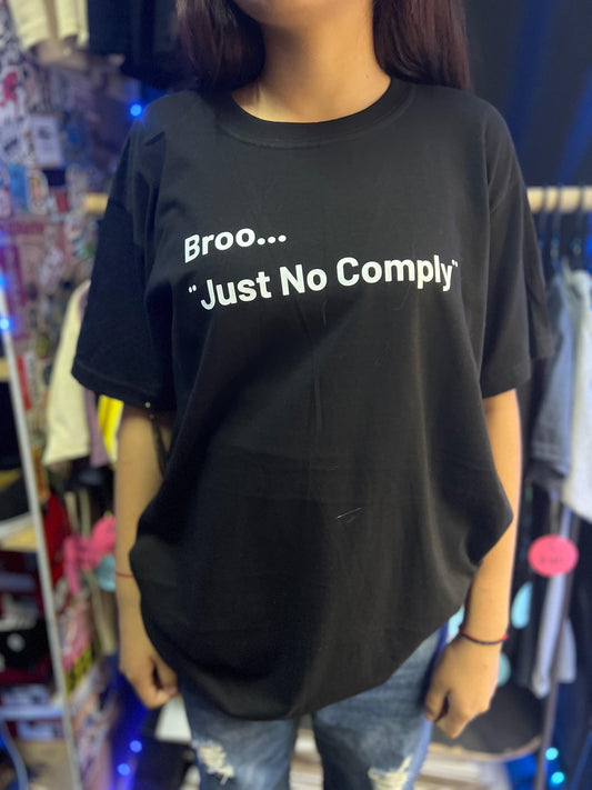 Playera “Dharmayera No comply B/W”